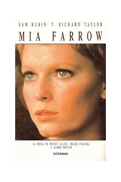 Mia Farrow La Musa De Woody Allen, Frank Sinatra Y André Previn